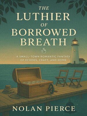 cover image of The Luthier of Borrowed Breath